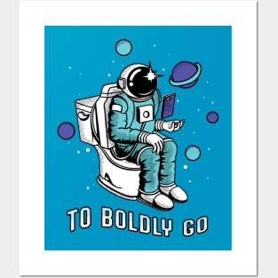 Poopin Astronaut Boldly Go Color Funny Space Gift Posters and Art